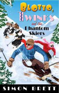 Blotto, Twinks and the Phantom Skiers (Blotto Twinks)