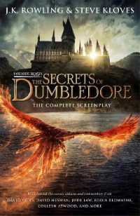 Fantastic Beasts: The Secrets of Dumbledore - the Complete Screenplay