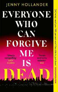 Everyone Who Can Forgive Me is Dead : A thrilling, suspenseful and gripping psychological thriller with a jaw-dropping twist