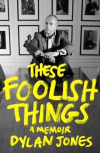These Foolish Things : A Memoir