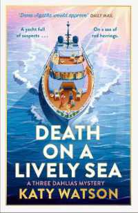 Death on a Lively Sea : The next gripping cosy mystery in the Three Dahlias series (Three Dahlias Mysteries)