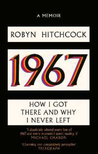 1967 : How I Got There and Why I Never Left