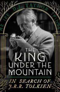 The King under the Mountain : In Search of J.R.R. Tolkien