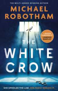 The White Crow : The astounding new thriller from the prize-winning author (Philomena Mccarthy)