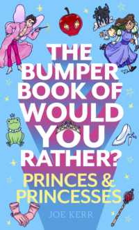 The Bumper Book of Would You Rather?: Princes and Princesses Edition (Would You Rather?)