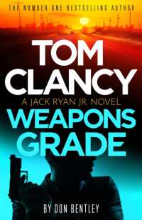 Tom Clancy Weapons Grade : A breathless race-against-time Jack Ryan, Jr. thriller (Jack Ryan, Jr.)