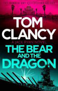 The Bear and the Dragon : A classic, heart-racing Tom Clancy thriller (Jack Ryan)