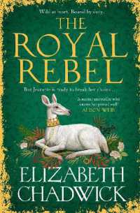 The Royal Rebel : from the much-loved author of historical fiction comes a brand new tale of royalty, rivalry and resilience for 2024 (Jeanette of Kent duology)