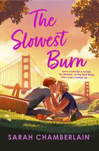 The Slowest Burn : an enemies-to-lovers romance for fans of Emily Henry