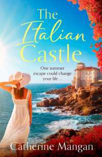 The Italian Castle : a sweeping, escapist summer romance set on a beautiful Italian island
