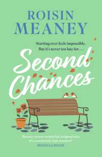 Second Chances : from the Irish bestseller comes a brand-new uplifting and escapist novel to make you laugh and cry