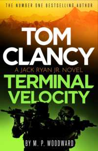 Tom Clancy Terminal Velocity : Jack Ryan, Jr. faces his toughest ever challenge in this seriously tense, action-packed global thriller (Jack Ryan, Jr.)