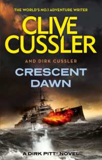 Crescent Dawn : Dirk Pitt #21 (Dirk Pitt Adventures)