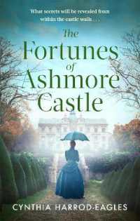 The Fortunes of Ashmore Castle : A captivating period drama for 2025 perfect for fans of Downton Abbey and the Gilded Age (Ashmore Castle)