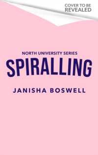 Spiralling : the addictive friends-to-lovers college romance with a hockey goalie x art student, perfect for fans of Icebreaker and the Deal. (North University)