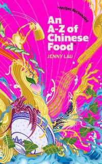 An A-Z of Chinese Food (Recipes Not Included) : A delectable collection that serves up Chinese flavour beyond its taste