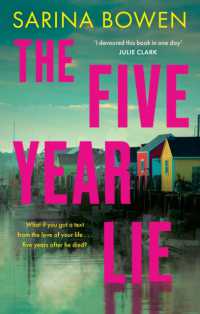 The Five Year Lie : A totally unputdownable domestic thriller with a pulse-pounding romance
