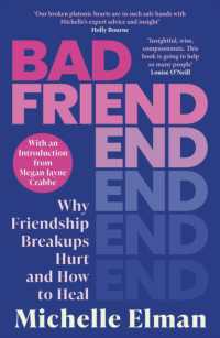 Bad Friend : Why Friendship Breakups Hurt and How to Heal -- Paperback (English Language Edition)