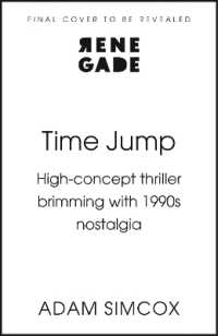 Time Jump : High-concept thriller brimming with 1990s nostalgia