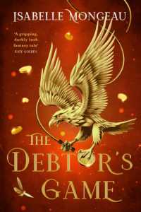 The Debtor's Game : the utterly irresistible, gritty and unique adult Fae fantasy