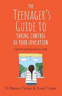 The Teenager's Guide to Taking Control of Your Education : Learning Beyond School