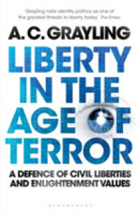 Ａ．Ｃ．グレーリング著／テロルの時代の自由<br>Liberty in the Age of Terror : A Defence of Civil Liberties and Enlightenment Values