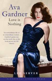 Ava Gardner (Bloomsbury Lives of Women)