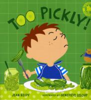 Too Pickly! -- Paperback / softback