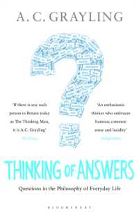 Thinking of Answers : Questions in the Philosophy of Everyday Life