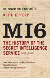 キ－ス・ジェフェリ－『ＭＩ６秘録 イギリス秘密情報部 １９０９－１９４９』（原書）<br>MI6 : The History of the Secret Intelligence Service 1909-1949