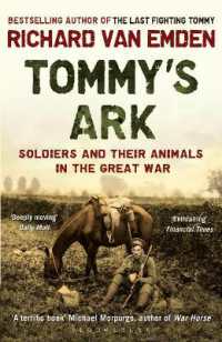 Tommy's Ark : Soldiers and their Animals in the Great War