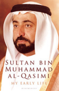 My Early Life : Sultan Bin Muhammad Al-qasimi