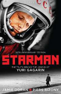ジェイミ－・ド－ラン／ピア－ス・ビゾニ－『ガガ－リン　世界初の宇宙飛行士、伝説の裏側で』（原書）<br>Starman