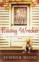 Raising Wrecker -- Paperback / softback