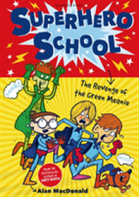 The Revenge of the Green Meanie (Superhero School)