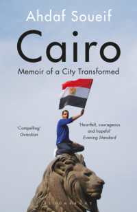 Cairo : Memoir of a City Transformed