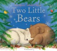 Two Little Bears -- Hardback