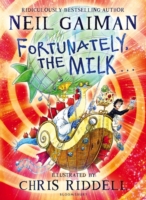 Fortunately， the Milk . . . -- Paperback / softback