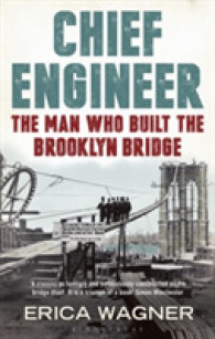 Chief Engineer : The Man Who Built the Brooklyn Bridge -- Hardback