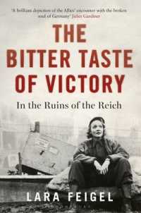 Bitter Taste of Victory : In the Ruins of the Reich -- Paperback (English Language Edition)