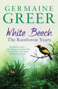 White Beech : The Rainforest Years