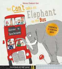 You Can't Take an Elephant on the Bus (You Can't Let an Elephant...)