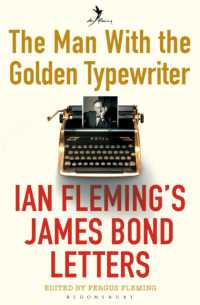 The Man with the Golden Typewriter : Ian Fleming's James Bond Letters