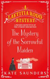 The Mystery of the Sorrowful Maiden (A Laetitia Rodd Mystery)