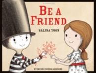 Be a Friend -- Paperback / softback