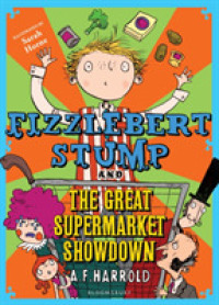 Fizzlebert Stump and the Great Supermarket Showdown (Fizzlebert Stump)