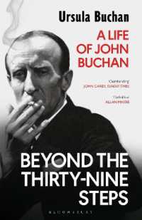 Beyond the Thirty-Nine Steps : A Life of John Buchan