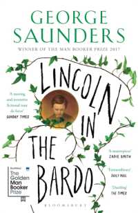 ジョージ・ソーンダース『リンカ－ンとさまよえる霊魂たち』（原書）<br>Lincoln in the Bardo : WINNER OF THE MAN BOOKER PRIZE 2017