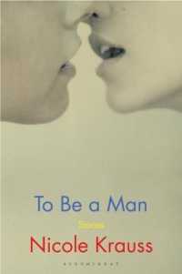 To Be a Man : 'one of America's most important novelists' (New York Times) -- Hardback