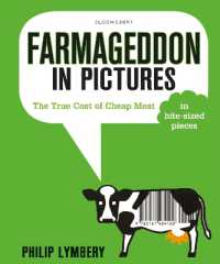 Farmageddon in Pictures : The True Cost of Cheap Meat - in bite-sized pieces